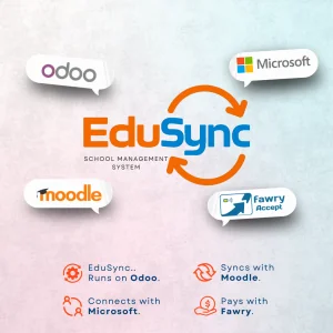 EduSync School Management System integrations with Odoo, Moodle, Microsoft, and Fawry payment solutions