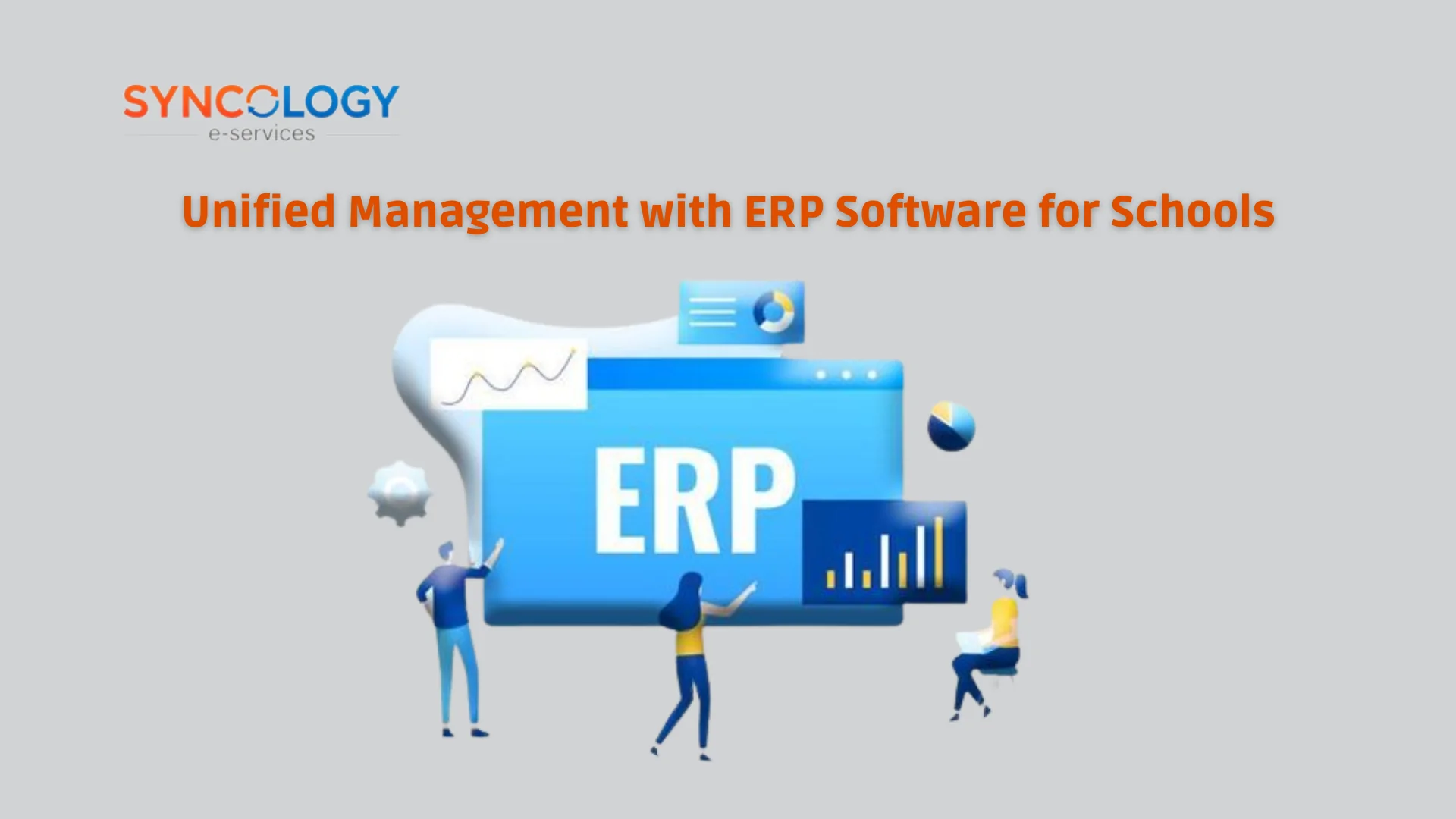 Unified Management Dashboard Showing ERP Software for Schools by Syncology