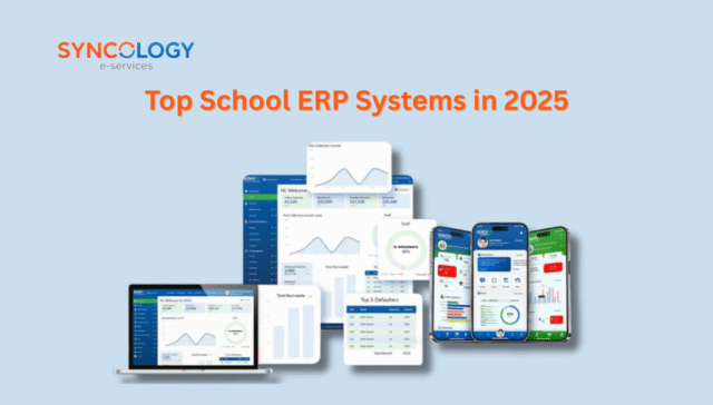 Dashboard and mobile screens showing Top School ERP Systems in 2025