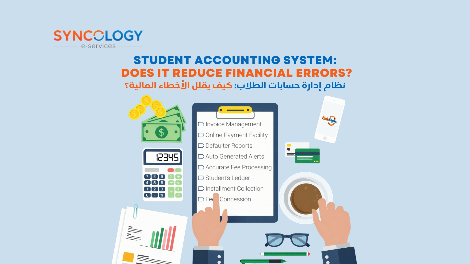 Top-down illustration of a desk with a financial checklist, calculator, money, and credit cards representing a Student Accounting System.