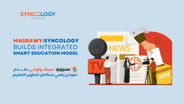 Syncology featured in Masrawy report about building smart schools