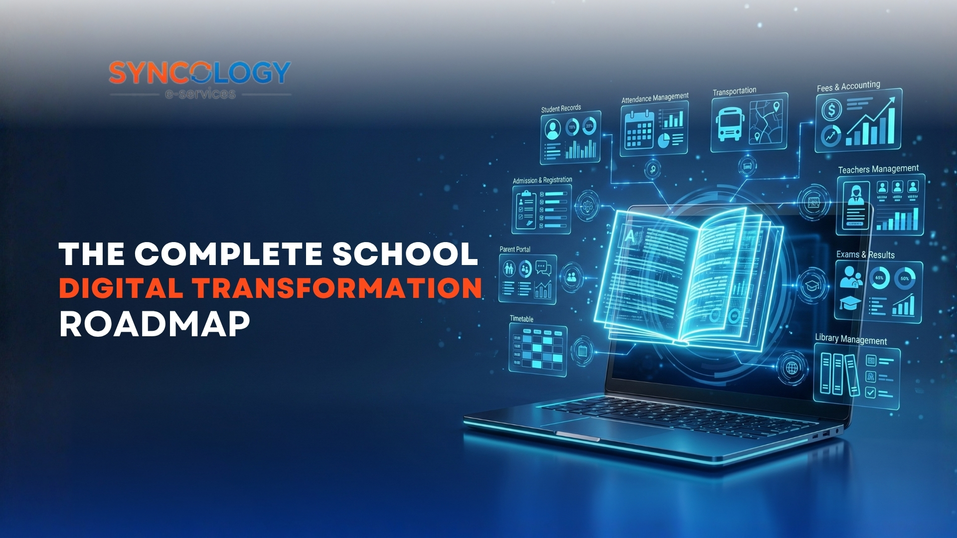 An open glowing digital book holographic overlay coming out of a laptop screen, illustrating the core components of a School Digital Transformation initiative by Syncology e-services.